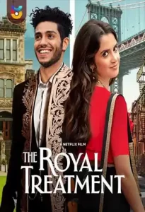 فیلم  رفتار سلطنتی 2022 The Royal Treatment زیرنویس فارسی چسبیده