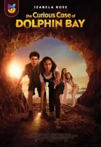 دانلود فیلم  مورد عجیب خلیج دلفین 2022 The Curious Case of Dolphin Bay دوبله فارسی