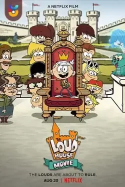 دانلود انیمیشن خانه پر سر و صدا The Loud House Movie 2021 زیرنویس فارسی چسبیده