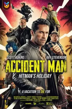 دانلود فیلم مرد حادثه آفرین ۲ Accident Man 2 2022 دوبله فارسی