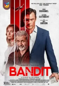 دانلود فیلم  راهزن 2022 Bandit دوبله فارسی