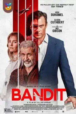 دانلود فیلم راهزن Bandit 2022 دوبله فارسی