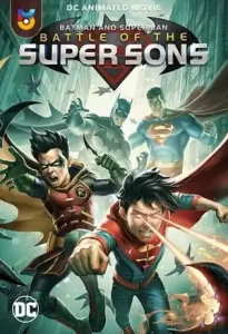 انیمیشن  بتمن و سوپرمن: نبرد پسران شگفت انگیز 2022 Batman and Superman: Battle of the Super Sons زیرنویس فارسی چسبیده