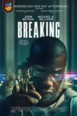 دانلود فیلم شکستن Breaking 2022 زیرنویس فارسی چسبیده