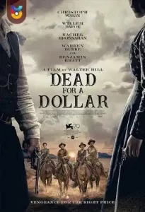 فیلم  مردن برای یک دلار 2022 Dead for a Dollar دوبله فارسی