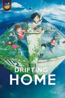 دانلود انیمیشن خانه شناور Drifting Home 2022 زیرنویس فارسی چسبیده