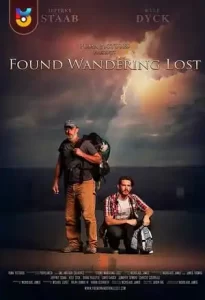 دانلود فیلم  پیدا شدن سرگردان گمشده 2022 Found Wandering Lost زیرنویس فارسی چسبیده