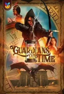 فیلم  نگهبانان زمان 2022 Guardians of Time زیرنویس فارسی چسبیده