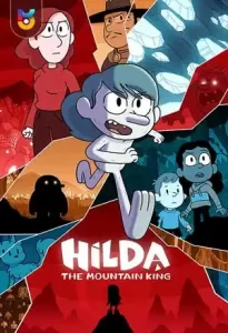 انیمیشن  هیلدا و پادشاه کوهستان 2021 Hilda and the Mountain King دوبله فارسی