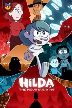 دانلود فیلم هیلدا و پادشاه کوهستان Hilda and the Mountain King 2021 دوبله فارسی