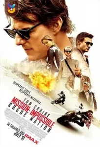 فیلم  ماموریت غیر ممکن - ملت یاغی 2015 Mission Impossible - Rogue Nation زیرنویس فارسی چسبیده