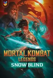 انیمیشن  افسانه های مورتال کامبت - برف کور 2022 Mortal Kombat Legends - Snow Blind زیرنویس فارسی چسبیده