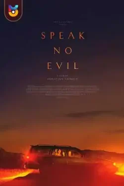 دانلود فیلم بد حرف نزن Speak No Evil 2022 زیرنویس فارسی