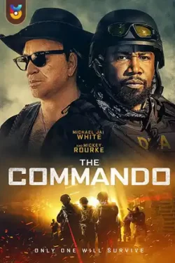 دانلود فیلم کماندو The Commando 2022 زیرنویس فارسی چسبیده