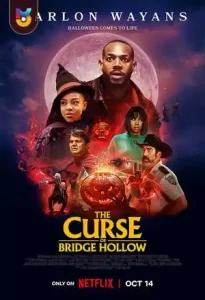 دانلود فیلم  نفرین پل توخالی 2022 The Curse of Bridge Hollow زیرنویس فارسی چسبیده