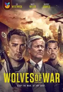 دانلود فیلم  گرگهای جنگ 2022 Wolves of War زیرنویس فارسی چسبیده