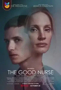 فیلم  پرستار خوب 2022 The Good Nurse زیرنویس فارسی چسبیده