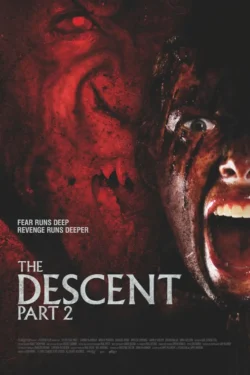 دانلود فیلم سقوط ۲ The Descent: Part 2 2009 زیرنویس فارسی چسبیده