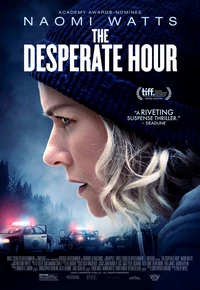 فیلم  ساعت نا امیدی 2021 The Desperate Hour زیرنویس فارسی چسبیده