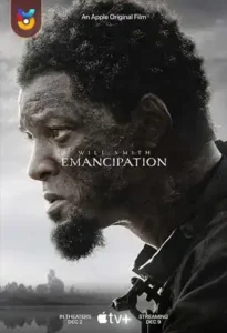 فیلم  رهاسازی 2022 Emancipation دوبله فارسی