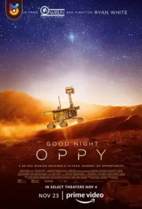 فیلم  شب بخیر اوپی 2022 Good Night Oppy زیرنویس فارسی چسبیده