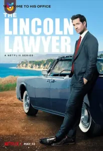 سریال  وکیل لینکلن 2022 The Lincoln Lawyer زیرنویس فارسی چسبیده