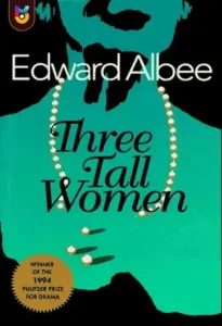 دانلود فیلم  سه زن قد بلند 2022 Three Tall Women زیرنویس فارسی چسبیده