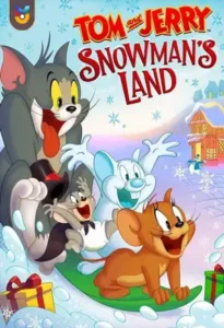 انیمیشن  تام و جری: سرزمین آدم برفیزمین آدم برفی 2022 Tom And Jerry: Snowmans Land زیرنویس فارسی چسبیده