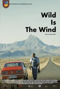 فیلم  باد وحشی 2022 Wild Is the Wind زیرنویس فارسی چسبیده