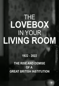 دانلود فیلم جعبه عشق در اتاق نشیمن شما The Lovebox in Your Living Room 2022 زیرنویس فارسی چسبیده