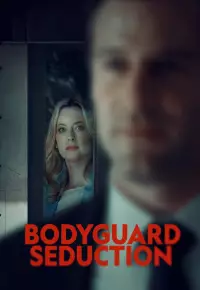 فیلم  فریب بادیگارد 2022 Bodyguard Seduction زیرنویس فارسی چسبیده