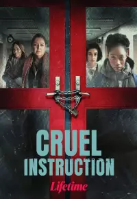 فیلم  دستورالعمل بی رحمانه 2022 Cruel Instruction زیرنویس فارسی چسبیده