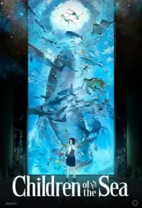 انیمیشن  بچه های دریا 2019 Children Of The Sea زیرنویس فارسی چسبیده