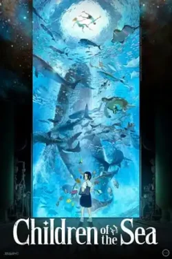 دانلود انیمیشن بچه های دریا Children Of The Sea 2019 زیرنویس فارسی چسبیده