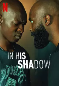 فیلم  در سایه ماه 2023 In His Shadow زیرنویس فارسی چسبیده