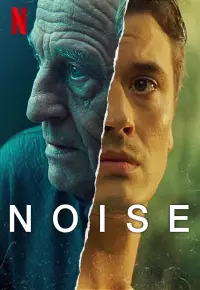 دانلود فیلم  سر و صدا 2023 Noise زیرنویس فارسی چسبیده