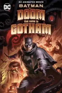 انیمیشن  بتمن عذابی که به گاتهام نازل شد 2023 Batman: The Doom That Came to Gotham دوبله فارسی