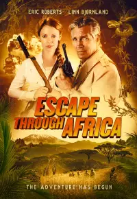 دانلود فیلم  فرار از طریق آفریقا 2022 Escape Through Africa زیرنویس فارسی چسبیده