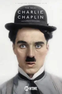 فیلم  چارلی چاپلین واقعی 2022 The Real Charlie Chaplin زیرنویس فارسی چسبیده