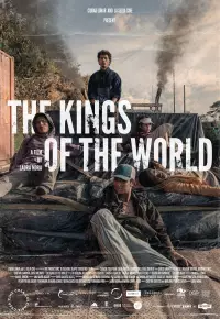 فیلم  پادشاهان جهان 2023 The Kings of the World زیرنویس فارسی چسبیده
