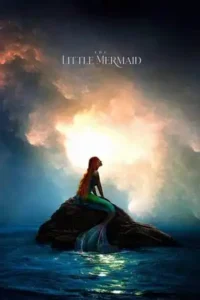 دانلود فیلم  پری دریایی کوچولو 2023 The Little Mermaid زیرنویس فارسی چسبیده