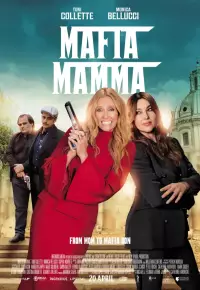 دانلود فیلم مادر مافیا Mafia Mamma 2023 زیرنویس فارسی چسبیده