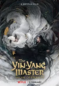 فیلم  استاد یین یانگ رویای ابدیت 2020 The YinminusYang Master Dream of Eternity دوبله فارسی