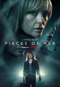 سریال  تکه های او 2022 Pieces of Her