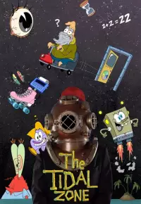 انیمیشن  باب اسفنجی منطقه جزر و مد 2023 SpongeBob SquarePants Presents the Tidal Zone زیرنویس فارسی چسبیده