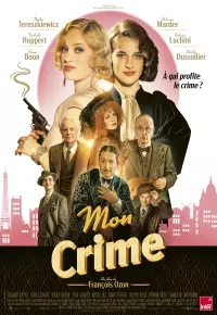 فیلم  جنایت مال من است 2023 The Crime Is Mine زیرنویس فارسی چسبیده