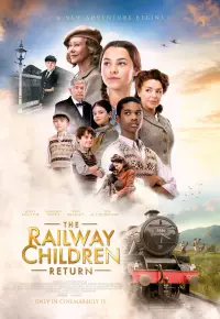 دانلود فیلم بازگشت بچه های راه آهن The Railway Children Return 2022 زیرنویس فارسی چسبیده