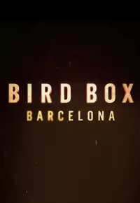 دانلود فیلم جعبه پرنده بارسلونا Bird Box Barcelona 2023 زیرنویس فارسی چسبیده