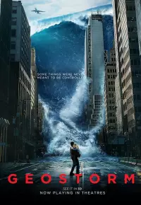 دانلود فیلم طوفان جغرافیایی Geostorm 2017 زیرنویس فارسی چسبیده