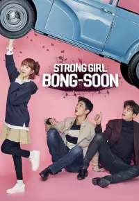 سریال  دو بانگ سو قوی 2017 Strong Girl Bongsoon